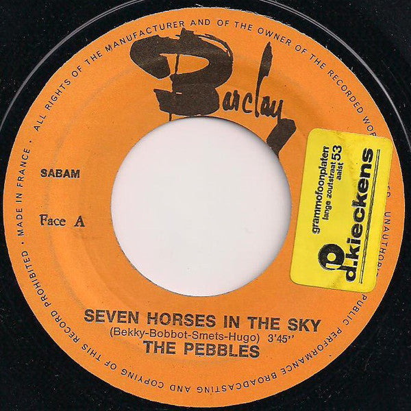 The Pebbles : Seven Horses In The Sky / To The Rising Sun (7", Single)