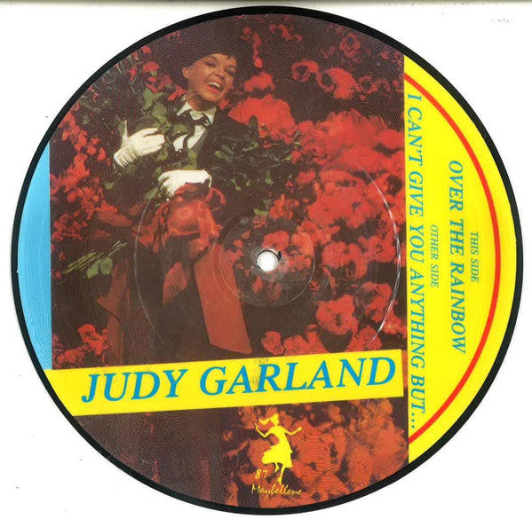 Judy Garland : Over The Rainbow / I Can't Give You Anything But... (7", Single, Ltd, Pic, S/Edition)