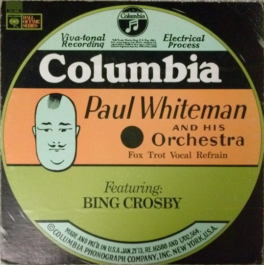 Paul Whiteman And His Orchestra Featuring Bing Crosby : Paul Whiteman And His Orchestra Featuring Bing Crosby (LP, Comp, Mono, RE, RM)