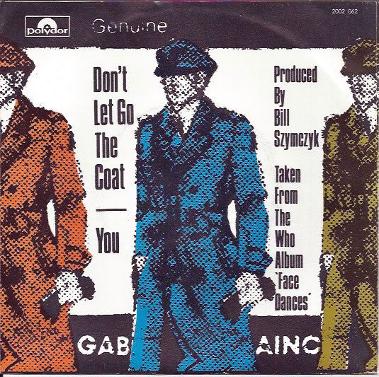 The Who : Don't Let Go The Coat (7", Single)