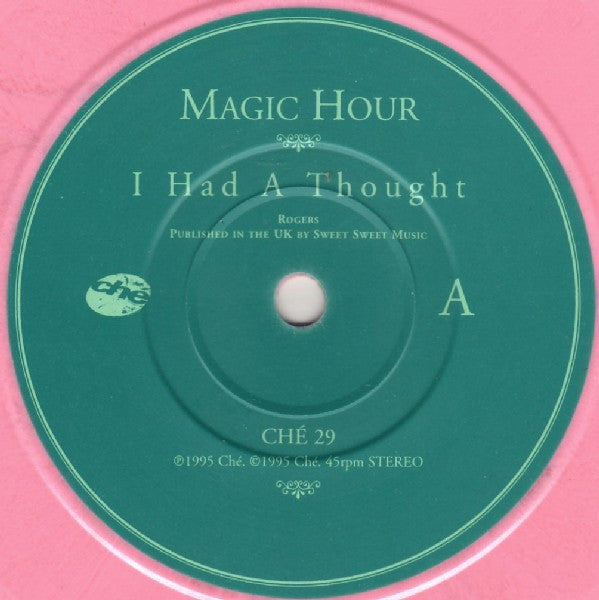 Magic Hour : I Had A Thought / America (7", Single, Pin)