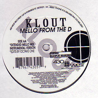 Klout : Mello From The D (12")