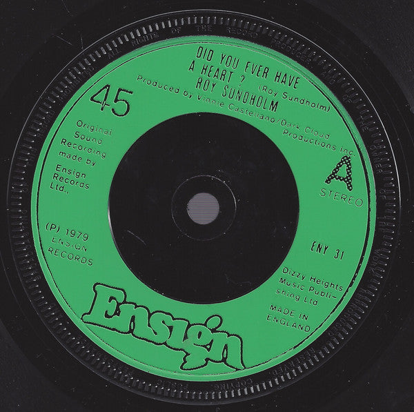 Roy Sundholm : Did You Ever Have A Heart ? (7", Single)