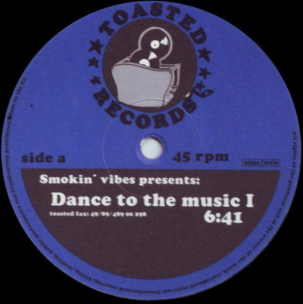 Smokin' Vibes : Dance To The Music (12")