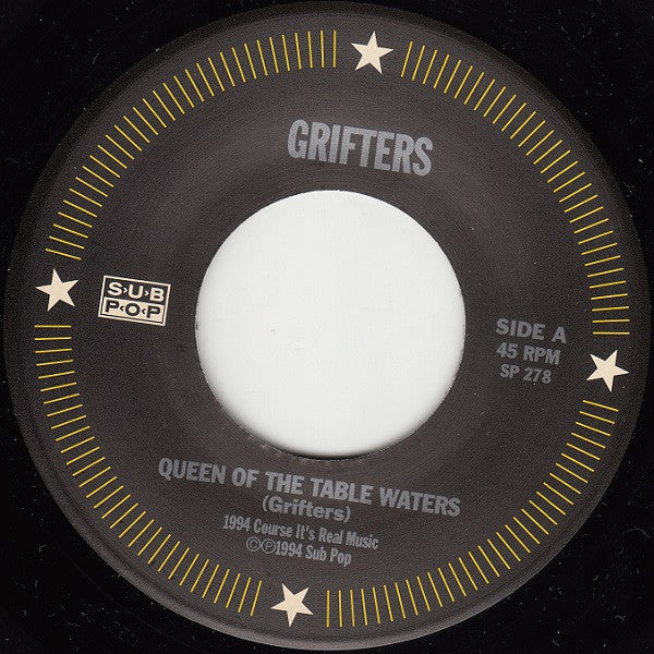 Grifters : Queen Of The Table Waters (7", Single)