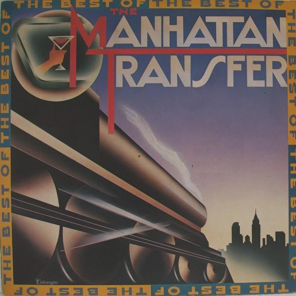 The Manhattan Transfer : The Best Of The Manhattan Transfer (LP, Comp)