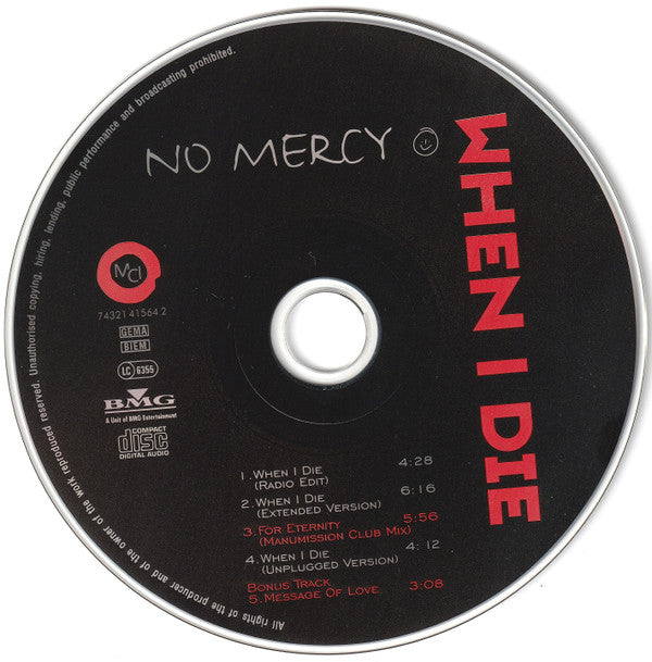 No Mercy : When I Die (CD, Maxi)