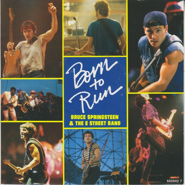 Bruce Springsteen & The E Street Band* : Born To Run (7", Single)