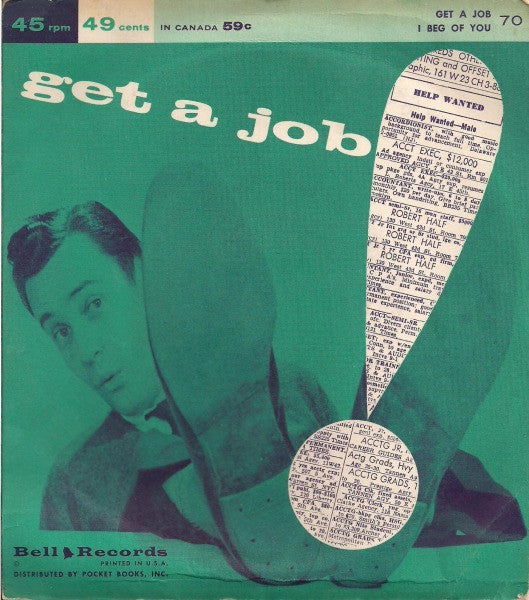 Artie Malvin / Jimmy Cone : I Beg Of You / Get A Job (7")