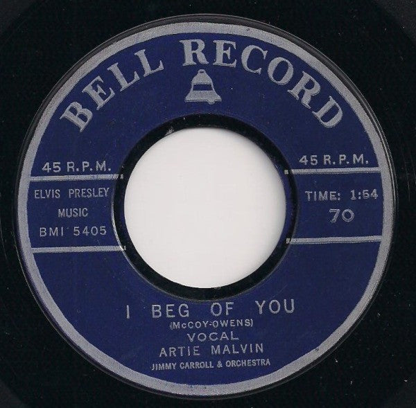 Artie Malvin / Jimmy Cone : I Beg Of You / Get A Job (7")