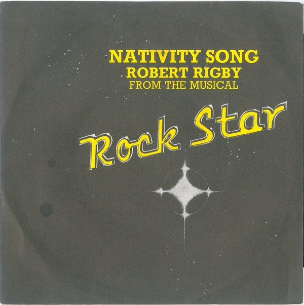 Robert Rigby : Nativity Song (7", Single)