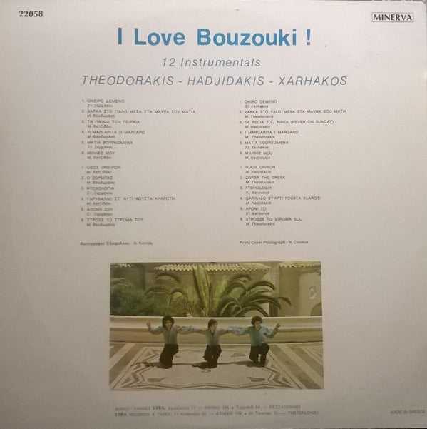 Mikis Theodorakis - Manos Hadjidakis - Σταύρος Ξαρχάκος : I Love Bouzouki ! (12 Instrumentals) (LP, Comp)