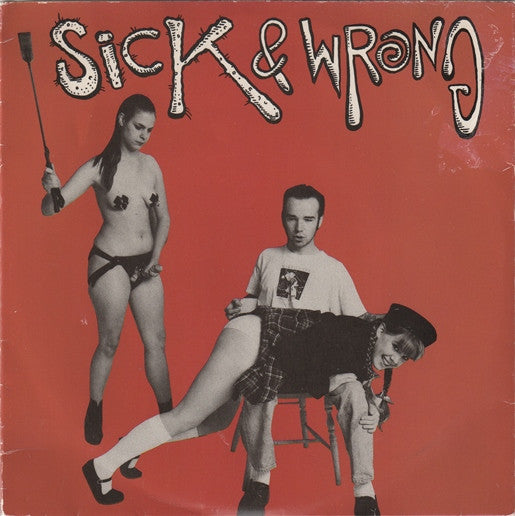 Sick & Wrong : Wesson Oil (7", Gre)