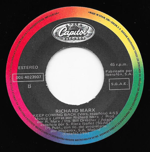 Richard Marx : Keep Coming Back Version Española (7", Single, Promo)