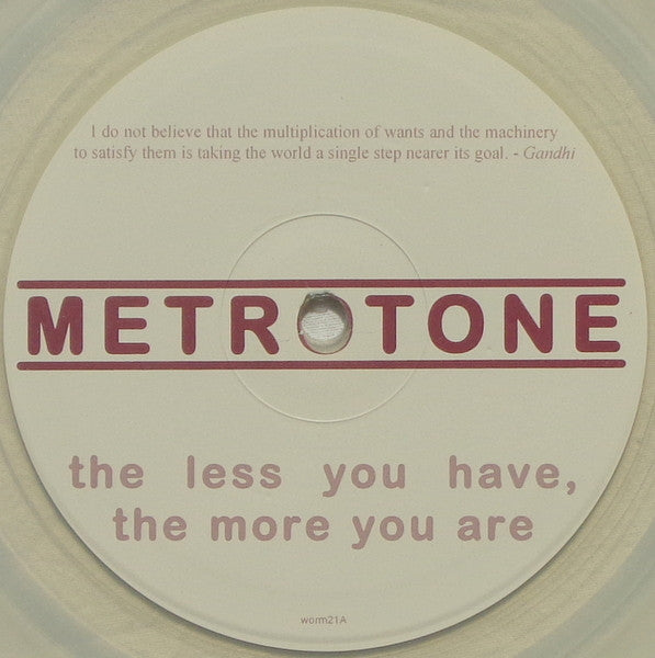 Metrotone : The Less You Have, The More You Are (10", Album, Ltd, Cle)