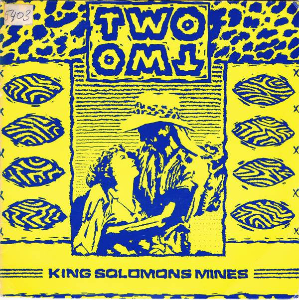 Two Two : King Solomon's Mines (7", Single)