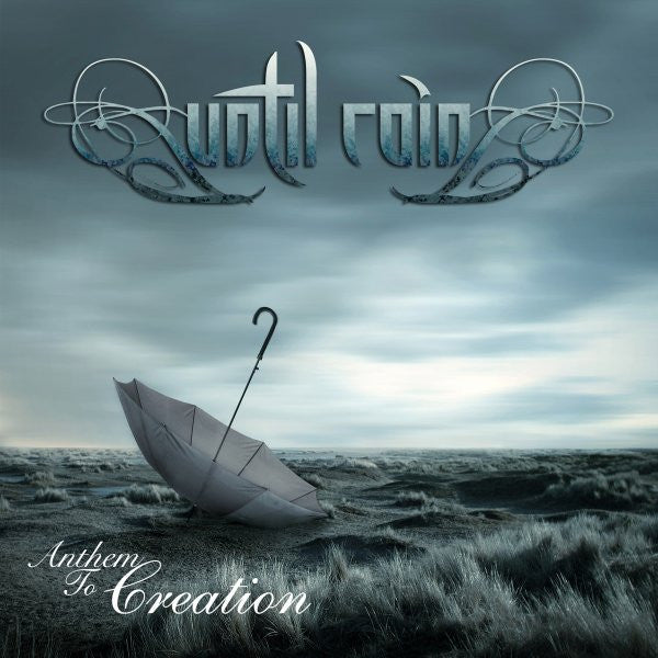 Until Rain : Anthem To Creation (CD, Album)