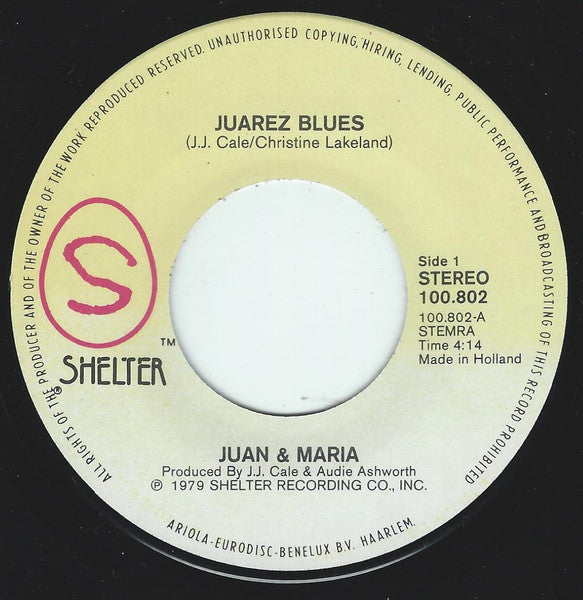 Juan And Maria* : Juarez Blues (7", Single)