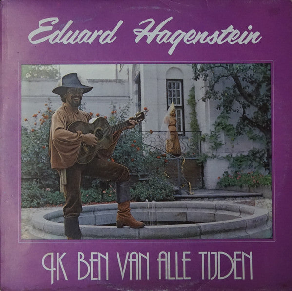 Eduard Hagenstein : Ik Ben Van Alle Tijden (LP, Album)