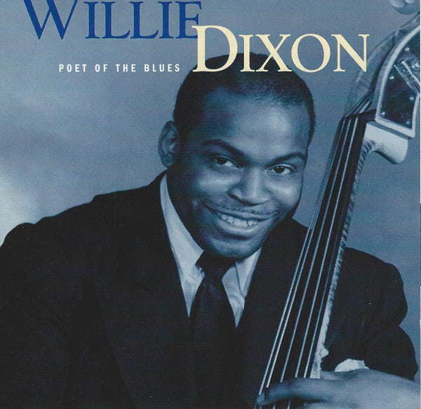Willie Dixon : Poet Of The Blues (CD, Comp)