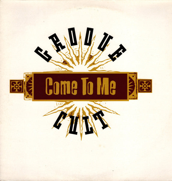 Groovecult : Come To Me (12")