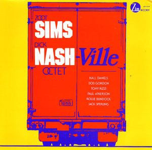 Zoot Sims/Dick Nash Octet : Nash-Ville (LP, Album, Mono, RE)