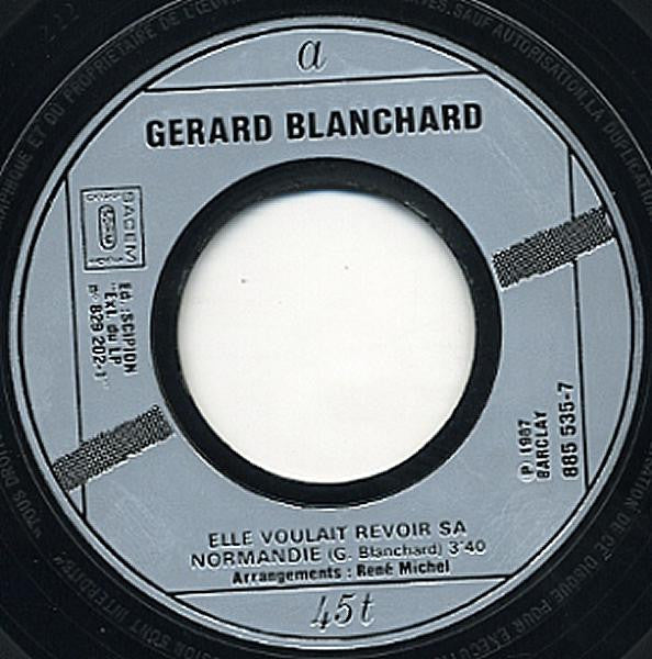 Gérard Blanchard : Elle Voulait Revoir Sa Normandie  (7", Single)