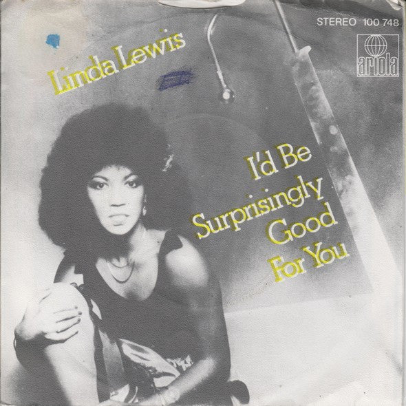 Linda Lewis : I'd Be Surprisingly Good For You (7")