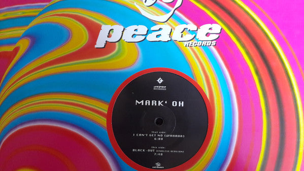 Mark 'Oh : I Can't Get No (Wahaha) (12")