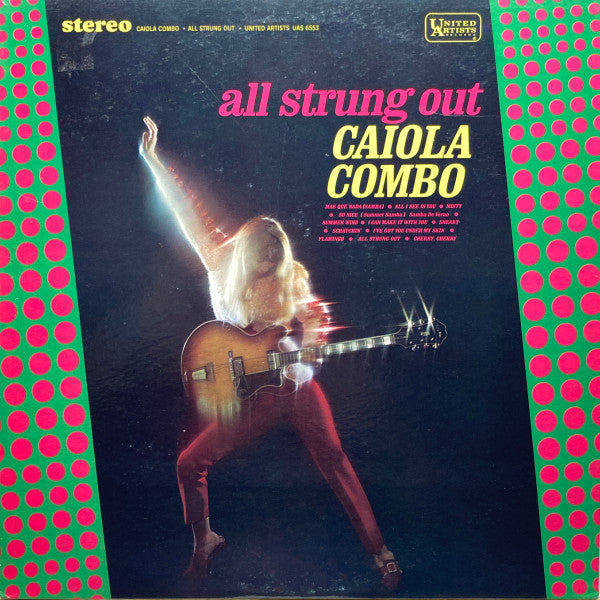 Caiola Combo : All Strung Out (LP, Album)