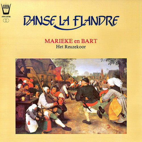 Marieke En Bart Et Het Reuzekoor : Danse La Flandre (LP, Album)