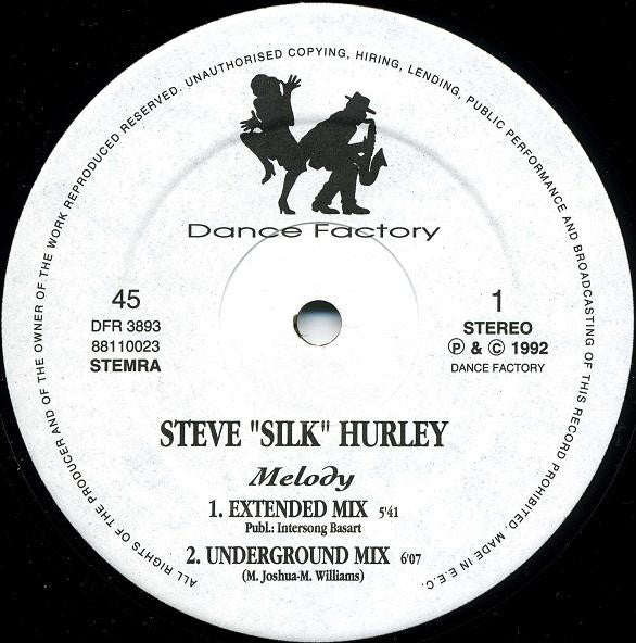 Steve "Silk" Hurley : Melody (12")