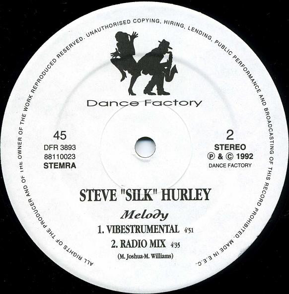 Steve "Silk" Hurley : Melody (12")