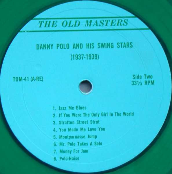 Danny Polo And His Swing Stars* : 1937 - 1939 (LP, Comp, Gre)