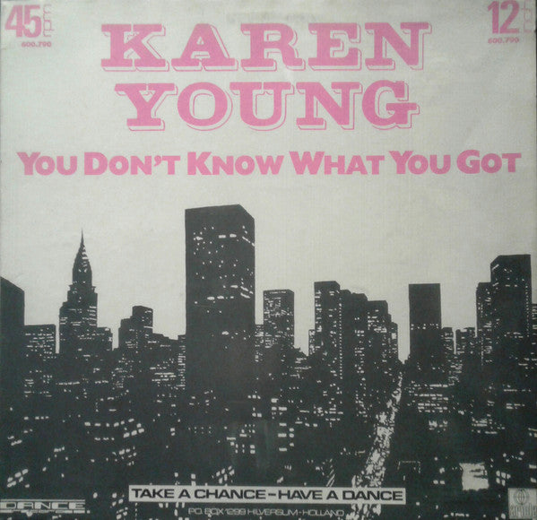 Karen Young : You Don't Know What You Got (12")