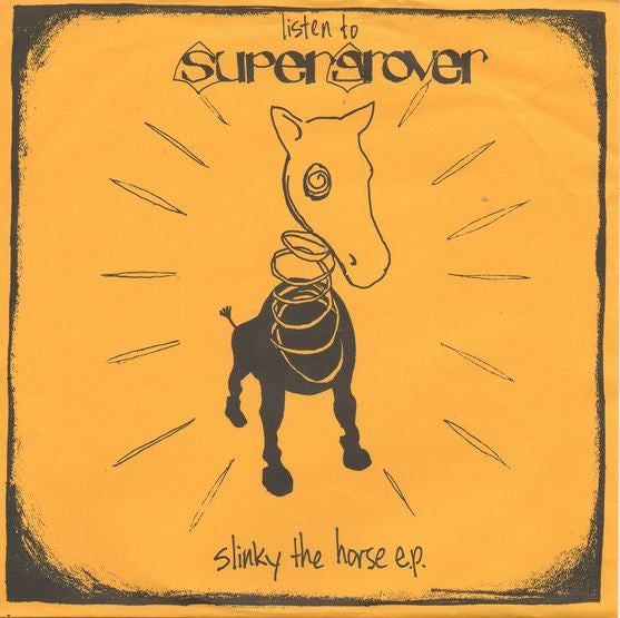 Supergrover : Slinky The Horse EP (7")