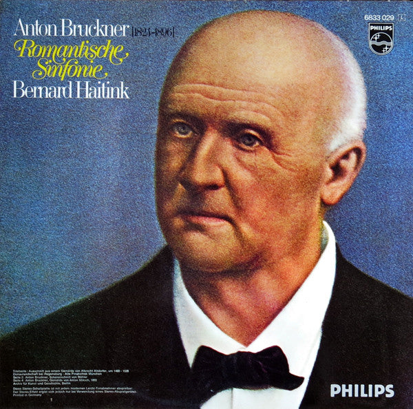 Anton Bruckner ; Concertgebouworkest, Bernard Haitink : Romantische Sinfonie (Nr.4 Es-Dur) (LP)