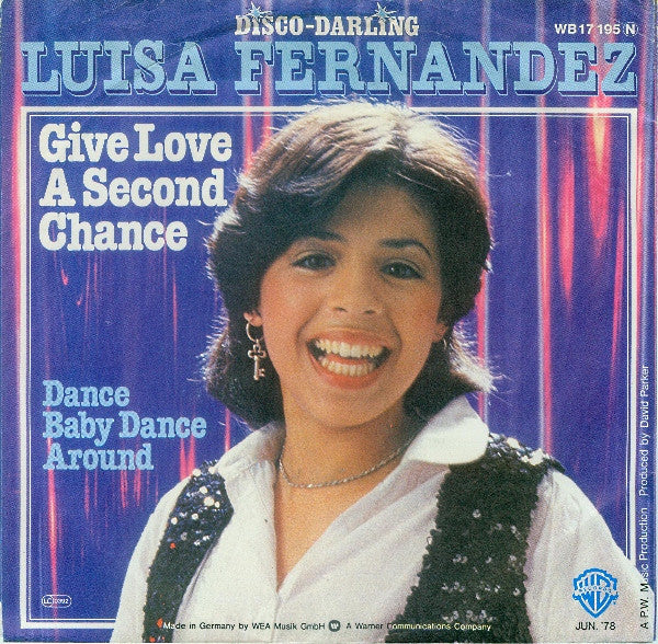 Luisa Fernandez : Give Love A Second Chance (7", Single)