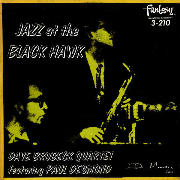 Dave Brubeck Quartet* Featuring Paul Desmond : Jazz At The Blackhawk (LP, Album, Mono)