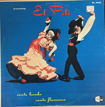 El Pili : Cante Hondo - Cante Flamenco (LP)