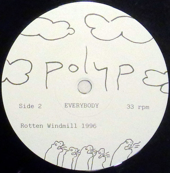 Polyp : Vat Of Sad / Everybody (7")