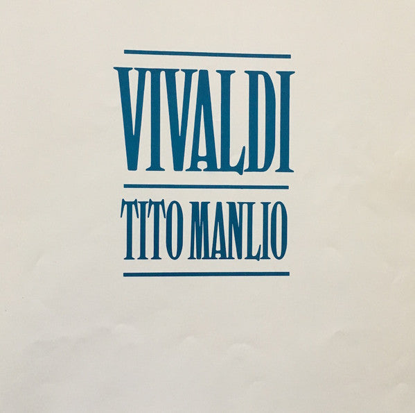 Antonio Vivaldi - Giancarlo Luccardi • Rose Wagemann, Julia Hamari • Birgit Finnilä, Margaret Marshall • Domenico Trimarchi, Norma Lerer • Claes-Håkan Ahnsjö, Kammerorchester Berlin, Vittorio Negri : Tito Manlio (5xLP + Box)