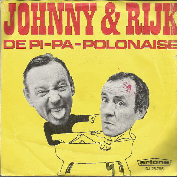 Johnny & Rijk : Pa Wil Niet In Bad (La Felicidad) (7", Single)