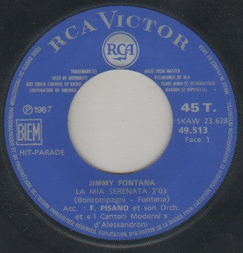 Jimmy Fontana : La Mia Serenata / Per Vivere Insieme (7", Single, Mono)