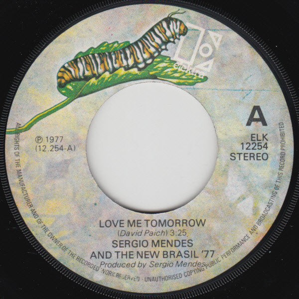 Sérgio Mendes & The New Brasil '77 : Love Me Tomorrow (7", Single)