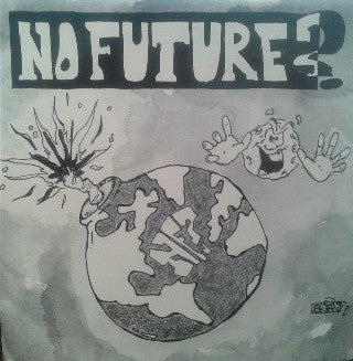 No Future? : ...You Decide! (7", Ora)