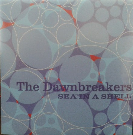The Dawnbreakers (2) : Sea In A Shell / Remember (7", Single)