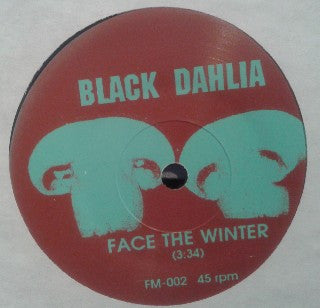 Black Dahlia (5) : Kingdom Of Glory / Face The Winter (7", Single)