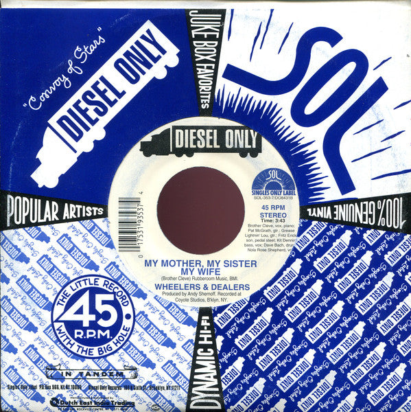 Wheelers & Dealers : Out Of The Frying Pan (Into Desire) (7", Single, Blu)