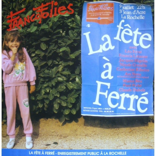 Léo Ferré : Francofolies - La Fête à Ferré - Enregistrement Public à La Rochelle (LP, Album)